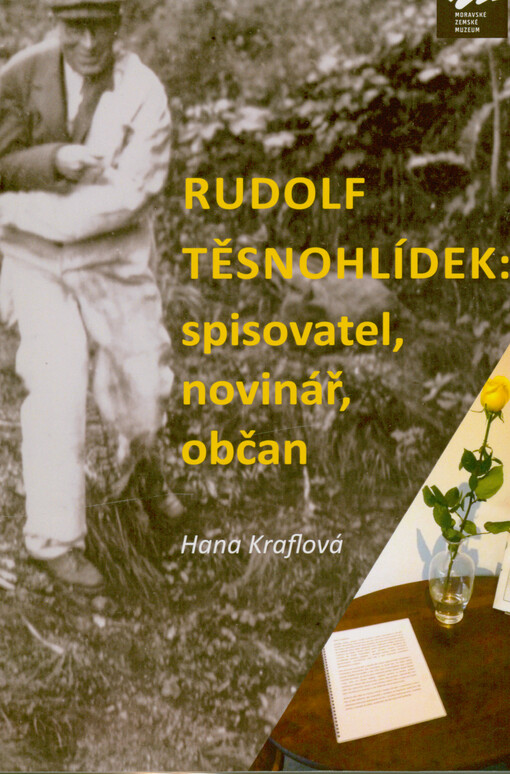 Rudolf Těsnohlídek: spisovatel, novinář, občan : antologie juvenilií s doprovodnou studií