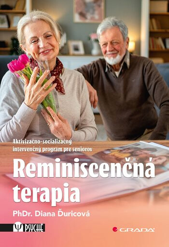 Reminiscenčná terapia : Aktivizačno-socializačný intervenčný program pre seniorov