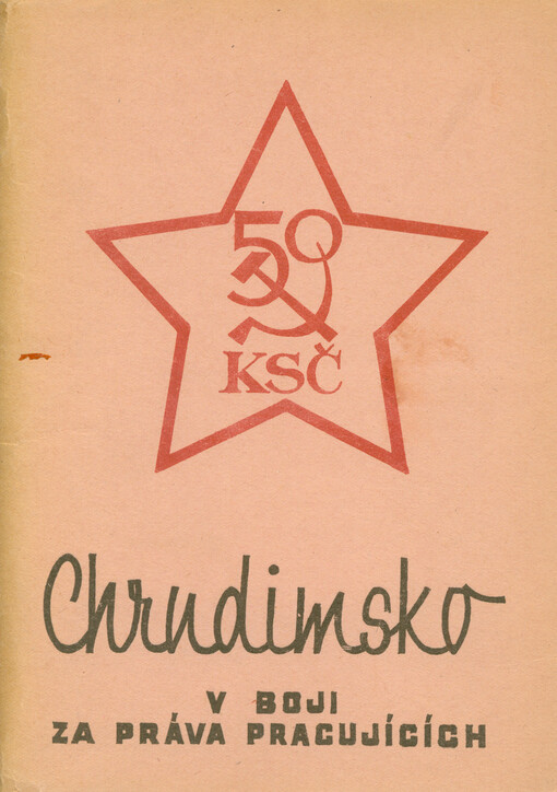 Chrudimsko v boji za práva pracujících : 50 - KSČ