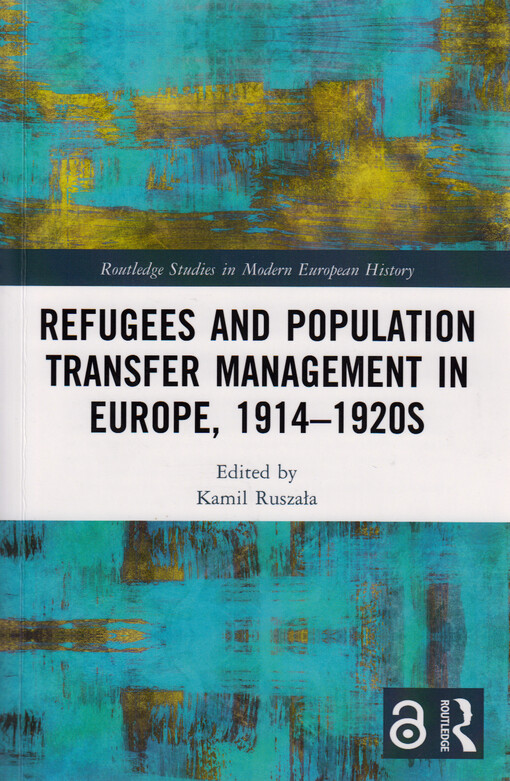 Refugees and population transfer management in Europe, 1914-1920s
