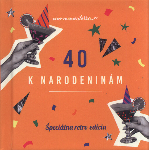 K 40. narodeninám