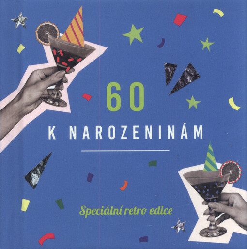 K 60. narozeninám