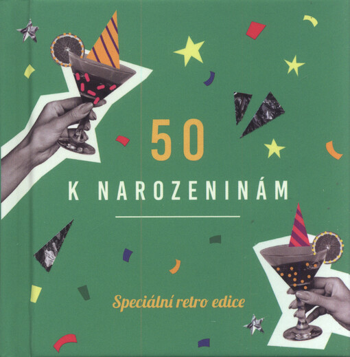 K 50. narozeninám