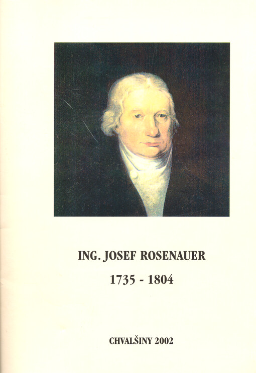 Ing. Josef Rosenauer 1735-1804