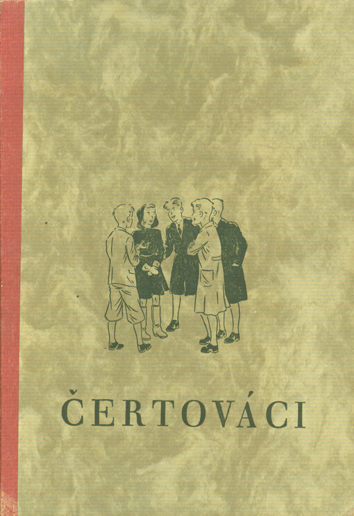 Čertováci : román hochů