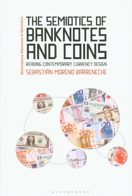The semiotics of banknotes and coins : reading contemporary currency design