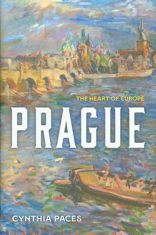 Prague : the heart of Europe