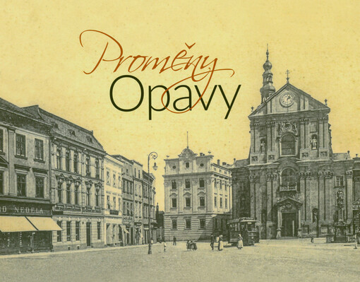 Proměny Opavy