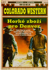 Horké zboží pro Denver  (odkaz v elektronickém katalogu)