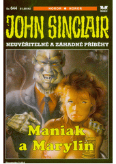 Maniak a Marylin  (odkaz v elektronickém katalogu)