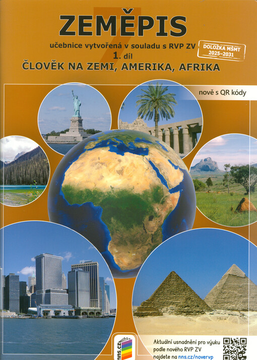 Zeměpis 7. 1. díl, Člověk na Zemi, Amerika, Afrika. Učebnice vytvořená v souladu s RVP ZV