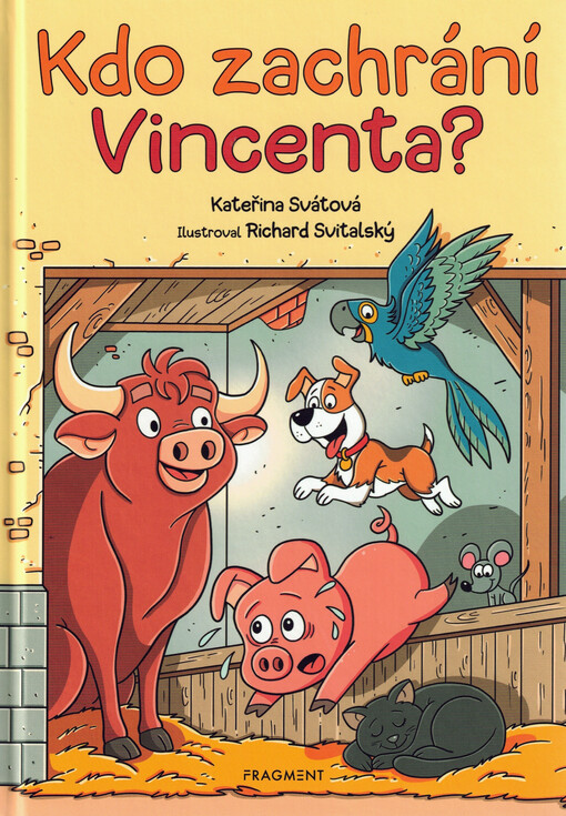 Kdo zachrání Vincenta?