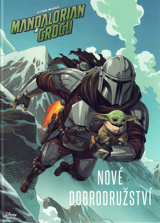 Star Wars - Mandalorian a Grogu. Nové dobrodružství