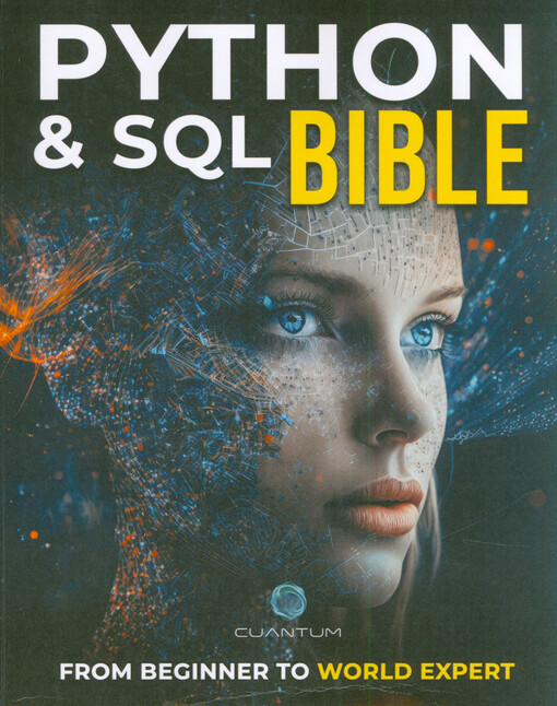 Python & SQL bible : from beginner to world expert