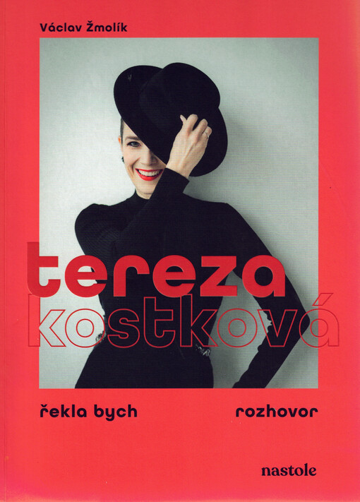 Tereza Kostková : řekla bych rozhovor