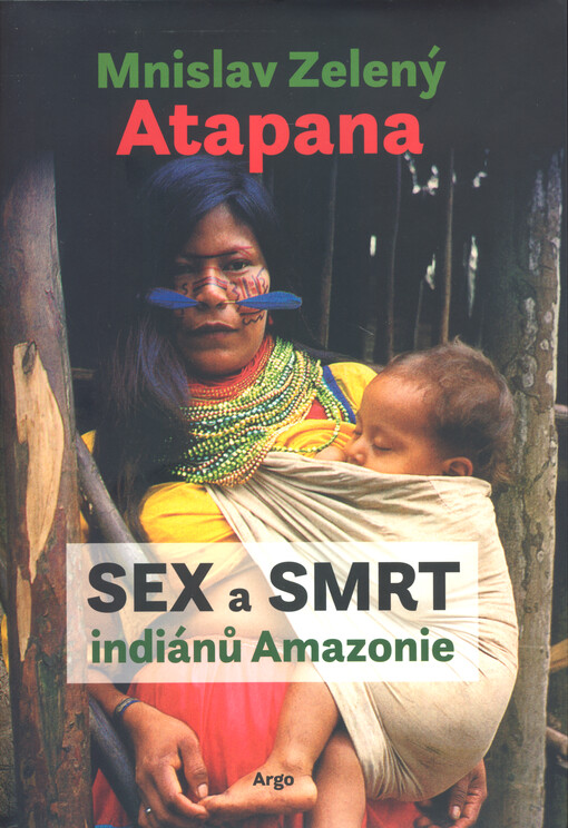 Sex a smrt indiánů Amazonie