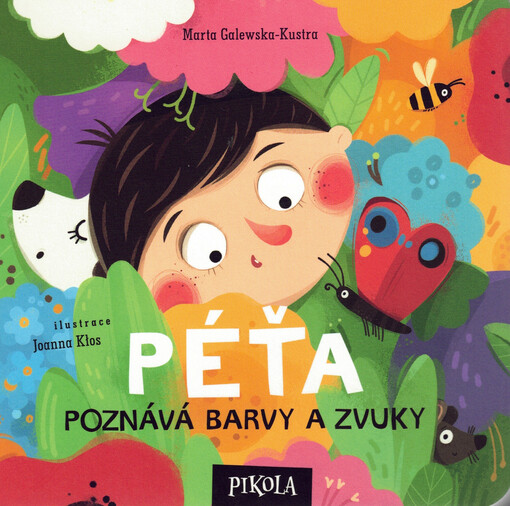 Péťa poznává barvy a zvuky