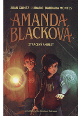 Amanda Blacková. 2. díl, Ztracený amulet  (odkaz v elektronickém katalogu)