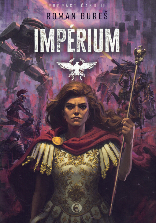 Propast času. III, Impérium