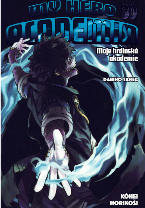 My hero academia = Moje hrdinská akademie. 30, Dabiho tanec