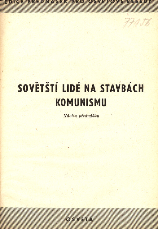 Sovětští lidé na stavbách komunismu : nástin přednášky