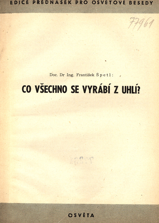 Co všechno se vyrábí z uhlí?