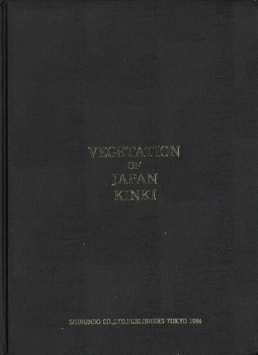 Vegetation of Japan. Vol. 5, Kinki