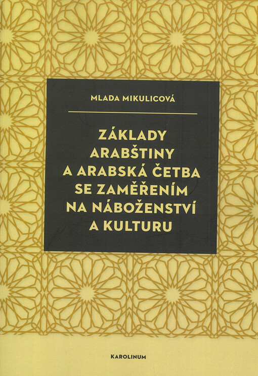 Základy arabštiny a arabská četba se zaměřením na náboženství a kulturu