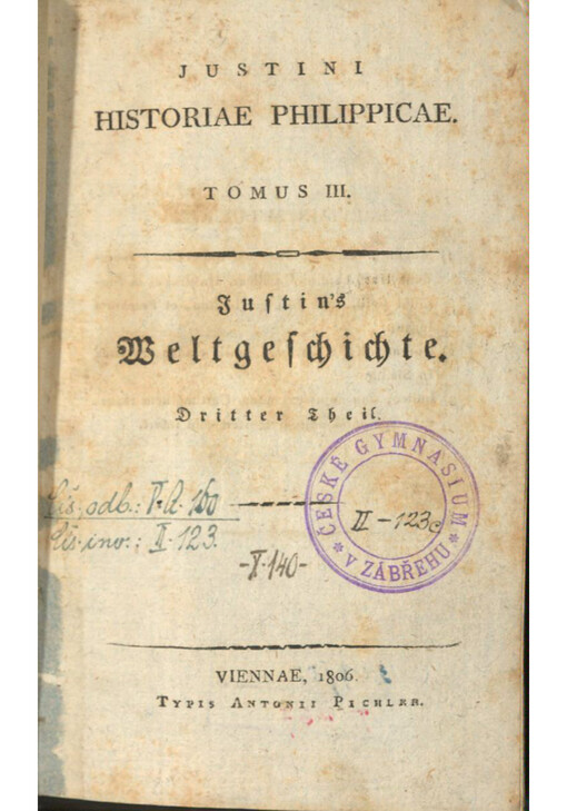 Justini Historiae Philippicae = Justin's Weltgeschichte. Tomus III., dritter Theil