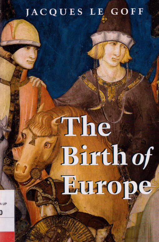The birth of Europe  : 400-1500