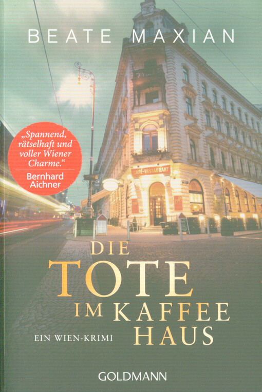Die Tote im Kaffeehaus : eder elfte Fall für Sarah Pauli : ein Wien-Krimi