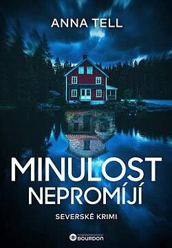 Minulost nepromíjí