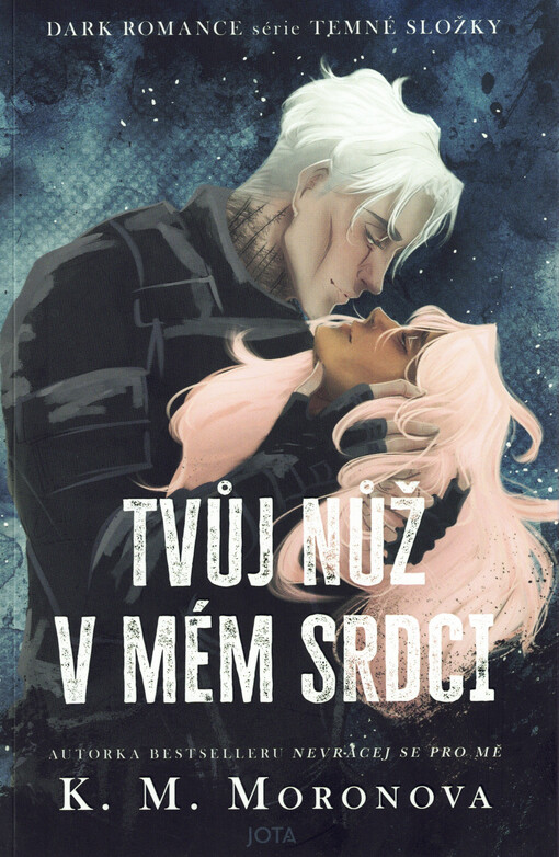 Tvůj nůž v mém srdci