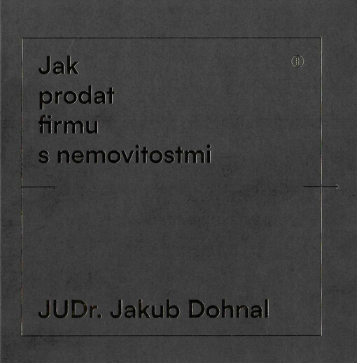 Jak prodat firmu s nemovitostmi