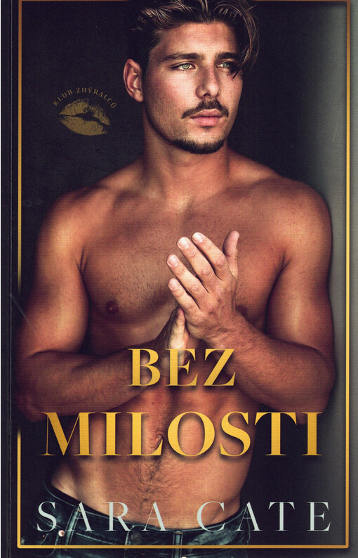 Klub zhýralců. Bez milosti