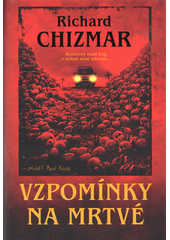 Vzpomínky na mrtvé  (odkaz v elektronickém katalogu)