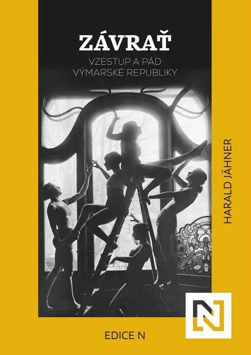 Závrať : vzestup a pád Výmarské republiky