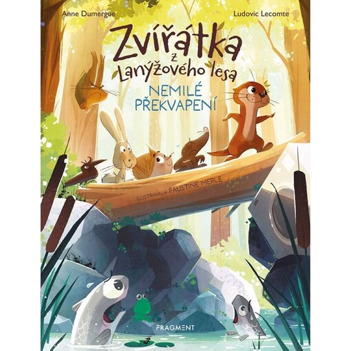 Zvířátka z Lanýžového lesa Nemilé překvapení