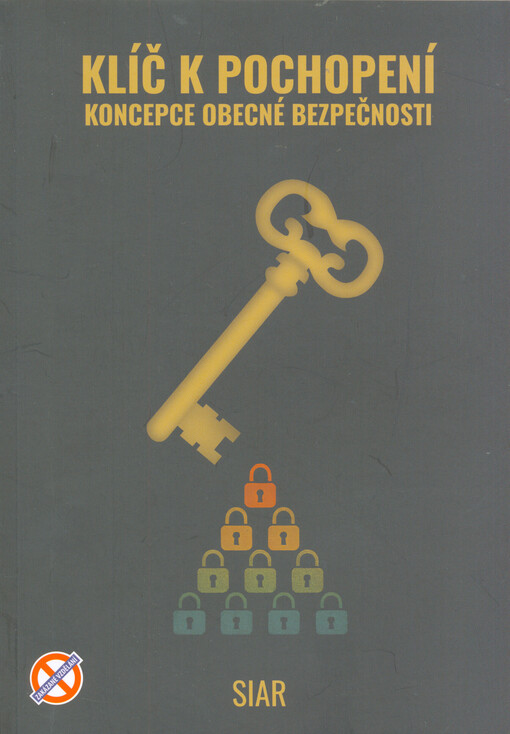 Klíč k základu : koncepce obecné bezpečnosti