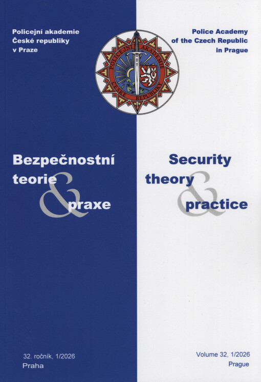 Bezpečnostní teorie a praxe = Security theory and practice
