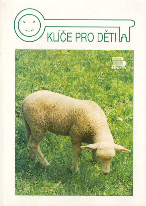 Klíče pro děti : volné zpracování příběhů různých zahraničních autorů