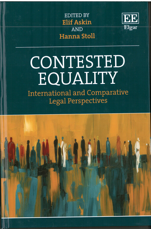 Contested equality : international and comparative legal perspectives