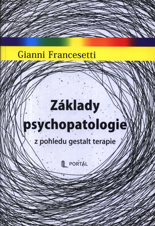 Základy psychopatologie z pohledu gestalt terapie