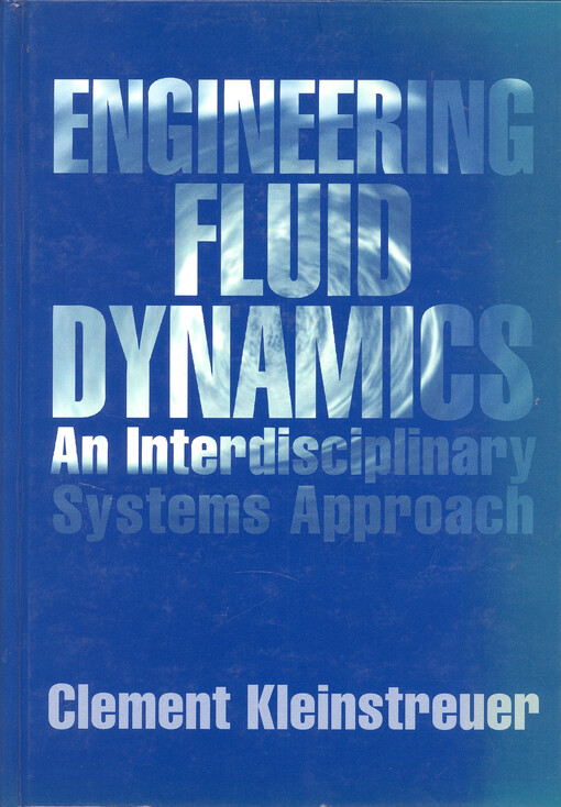Engineering fluid dynamics : an interdisciplinary systems approach