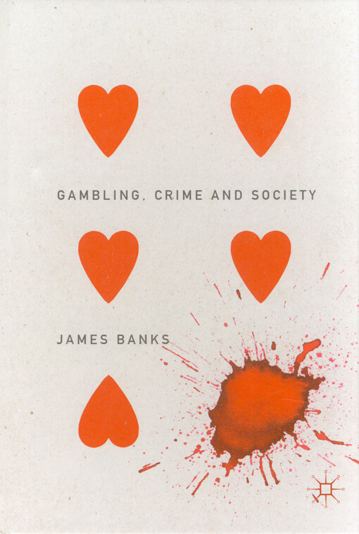 Gambling, crime and society
