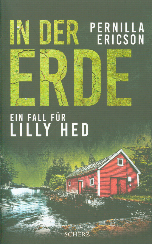 In der Erde : ein Fall für Lilly Hed