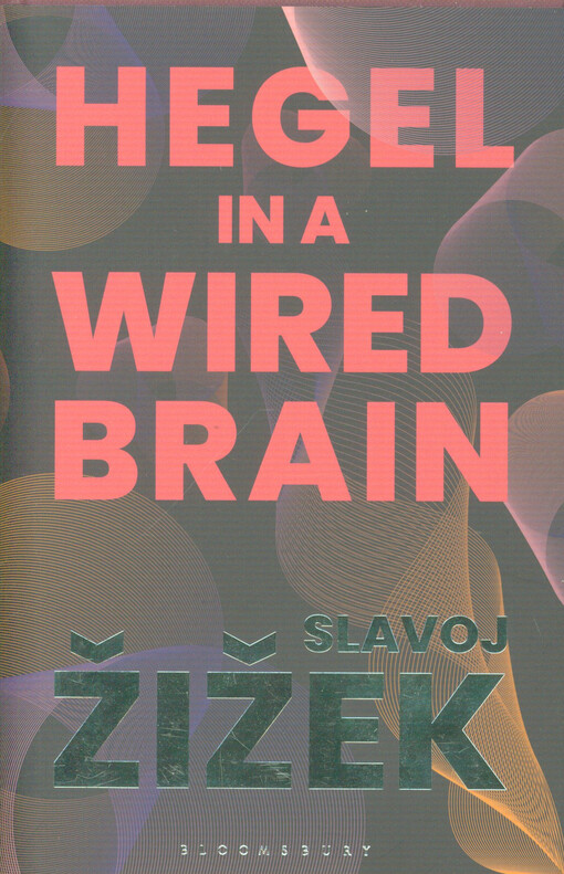 Hegel in a wired brain