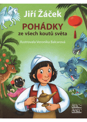 Pohádky ze všech koutů světa  (odkaz v elektronickém katalogu)
