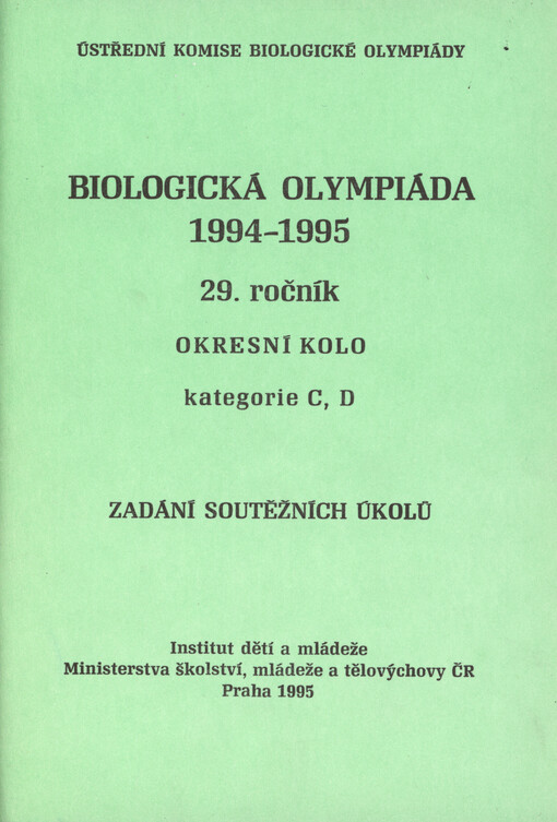 Biologická olympiáda. Školní kolo, kategorie C, D 