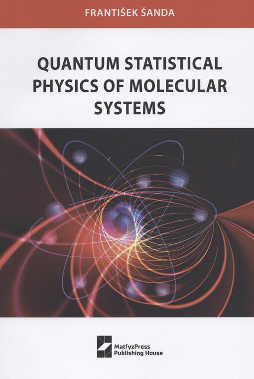 Quantum statistical physics of molecular systems